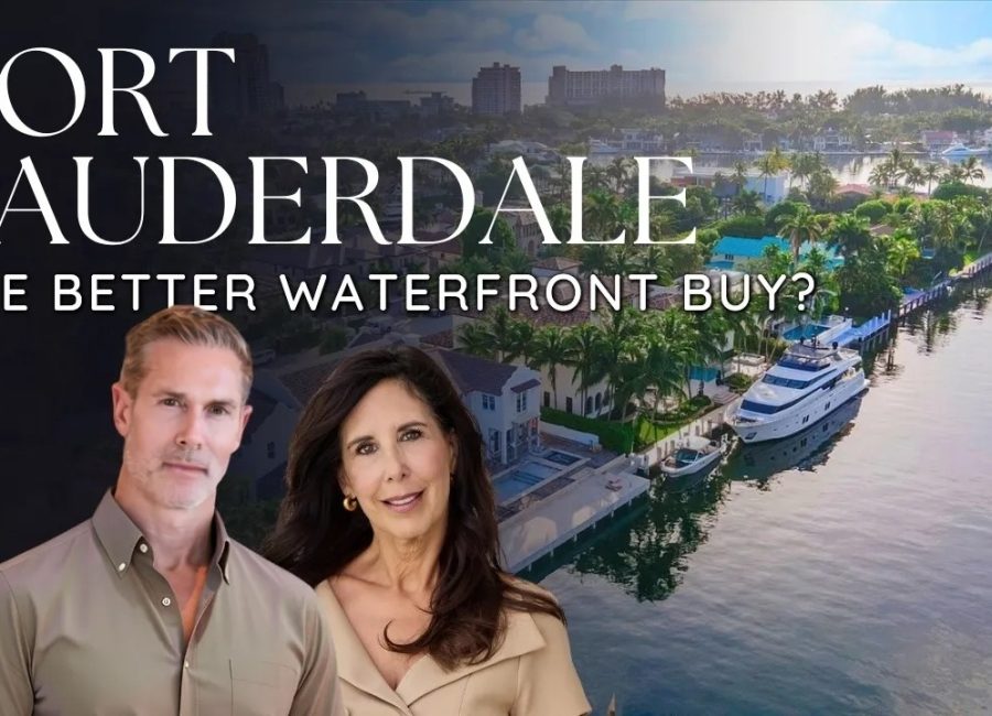 The Rise of Fort Lauderdale Luxury Real Estate: Same Coast, Better Value